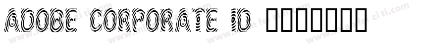 Adobe Corporate ID M字体转换